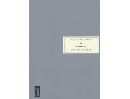 Livro the home-maker de dorothy canfield fisher,karen knox (inglês)