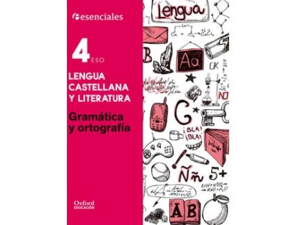 Livro Esenciales Oxford. Lengua Castellana Y Literatura 4.º Eso. G
