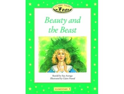 Livro Classic Tales 2 Beauty & The Beast de Sue Arengo