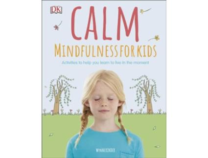 Livro Calm - Mindfulness For Kids de Wynne Kinder