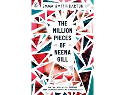 Livro The Million Pieces Of Neena Gill de Emma Smith-Barton