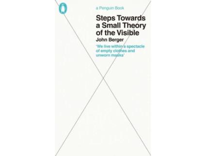 Livro Steps Towards A Small Theory Of The Visible de John Berger