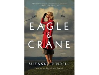 Livro Eagle & Crane de Suzanne Rindell