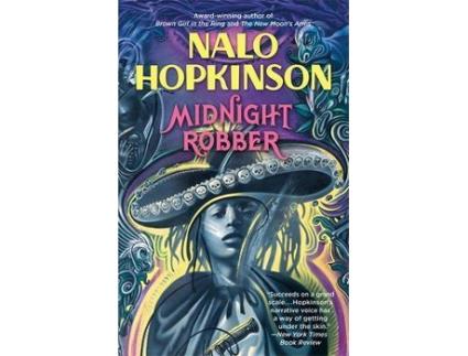 Livro Midnight Robber de Nalo Hopkinson