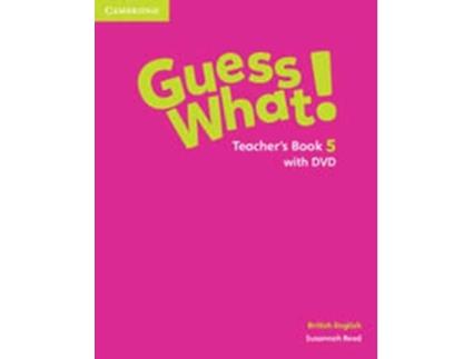 Livro Guess What! Level 5 Teachers Book with DVD British English