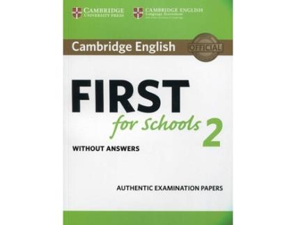 Livro Cambridge English First For Schools 2 StudentS Book Without Answers de Vários Autores