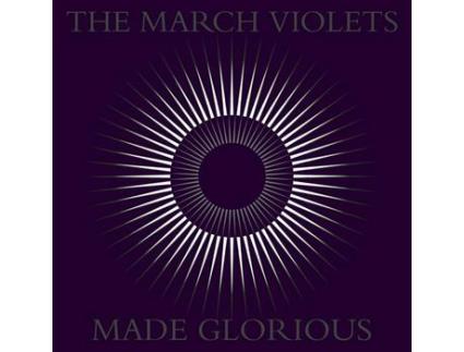 VINIL THE MARCH VIOLETS - Made Glorious [2LP VINIL ROXO] Edição Limitada [RSD 2023]
