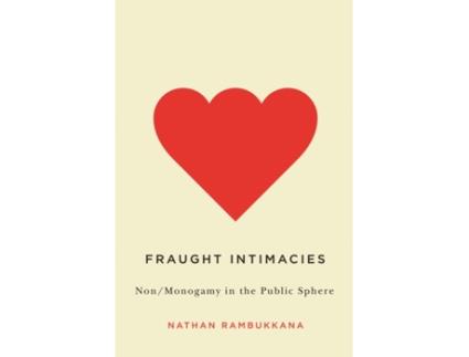 Livro fraught intimacies de nathan rambukkana (inglês)