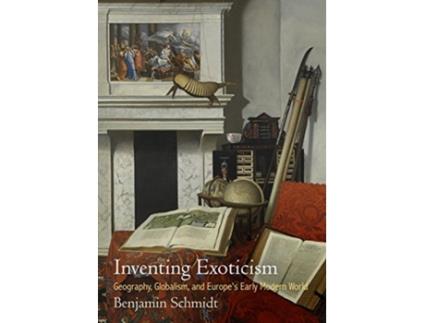 Livro inventing exoticism de benjamin schmidt (inglês)