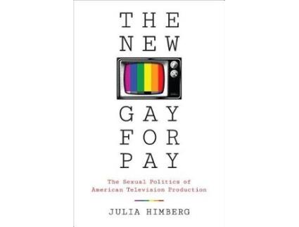 Livro the new gay for pay de julia himberg (inglês)