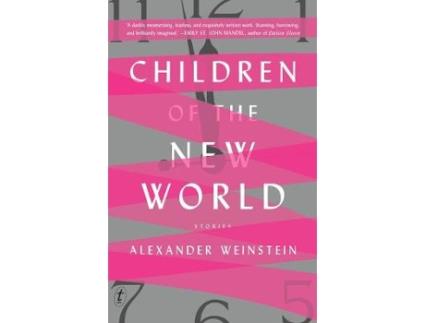 Livro children of the new world de alexander weinstein (inglês)
