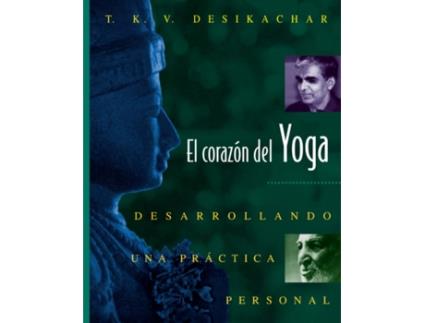 Livro el corazon del yoga de t. k. v. desikachar (espanhol)