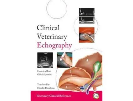 Livro clinical veterinary echography de federica rossi,giliola spattini (inglês)