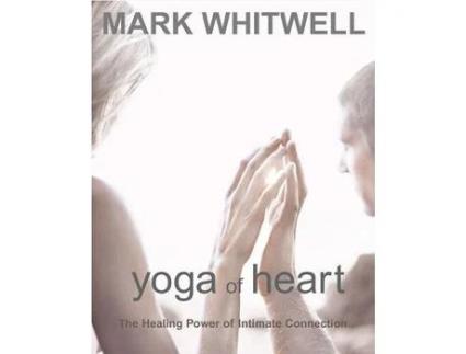 Livro yoga of heart de mark whitwell (inglês)