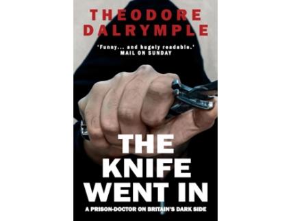 Livro the knife went in de theodore dalrymple (inglês)