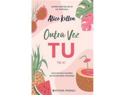 Livro Outra Vez Tu - Tu #1 de Alice Kellen ( Português )
