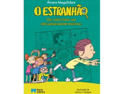 Livro O Estranhão - Oh, não! Sou um influenciador digital! de Álvaro Magalhães (Português)