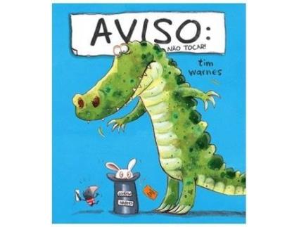 Livro Aviso: Não Tocar de Tim Warnes (Português)