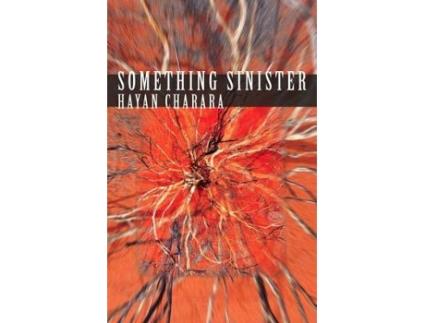 Livro something sinister de hayan charara (inglês)