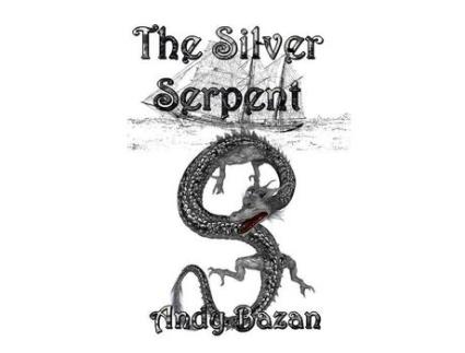 Livro The Silver Serpent de Andy Bazan ( Inglês )