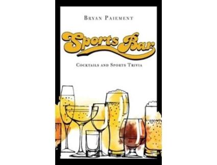 Livro sports bar de bryan paiement (inglês)