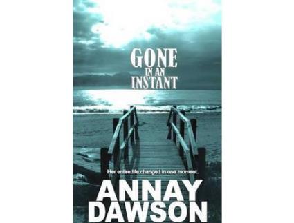 Livro Gone In An Instant de Annay Dawson ( Inglês )