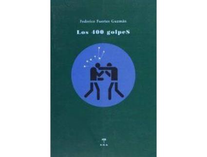 Livro 400 Golpes, Los de Federico Fuertes (Espanhol)