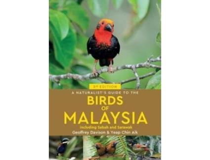 Livro a naturalist's guide to birds of malaysia (3rd edition) de geoffrey davison,yeap chin aik (inglês)