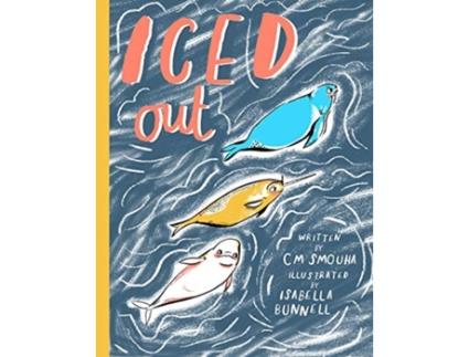 Livro iced out de c k smouha (inglês)
