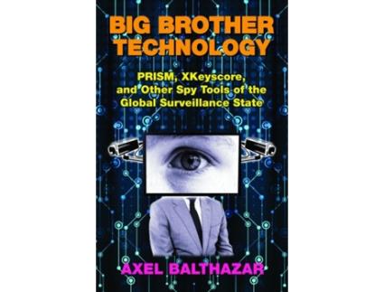 Livro big brother technology de axel (axel balthazar) balthazar (inglês)