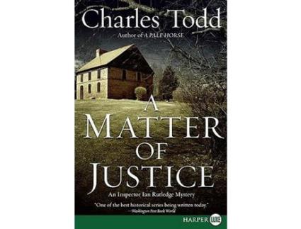 Livro A Matter Of Justice de Charles Todd ( Inglês )