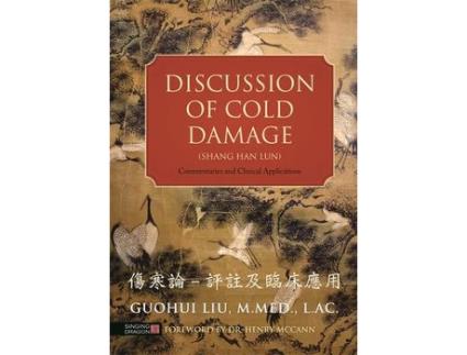 Livro discussion of cold damage (shang han lun) de guohui liu (inglês)