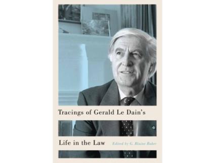 Livro tracings of gerald le dain's life in the law de edited by richard janda edited by g blaine baker (inglês)