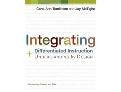 Livro integrating differentiated instruction and understanding by design de carol ann tomlinson,jay mctighe (inglês)