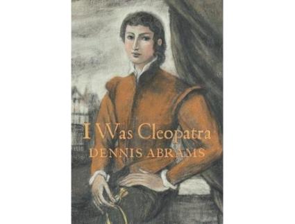 Livro i was cleopatra de dennis abrams (inglês)