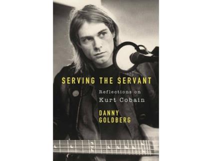 Livro Serving The Servant de Danny Goldberg