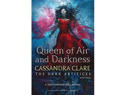 Livro Queen Of Air And Darkness (The Dark Artifices 3) de Cassandra Clare