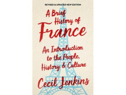 Livro A Brief History Of France, Revised And Updated de Cecil Jenkins