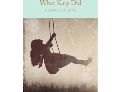 Livro What Katy Did de Susan Coolidge