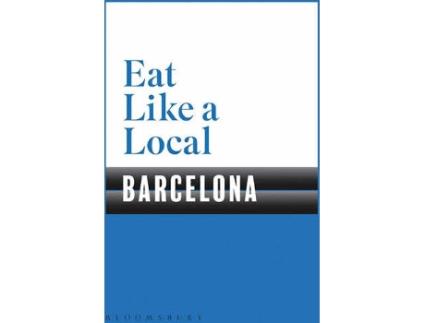 Livro Eat Like A Local: Barcelona