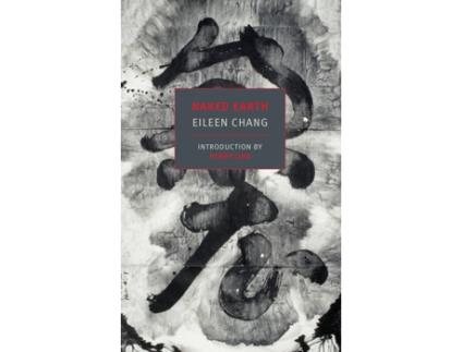 Livro Naked Earth de Eileen Chang