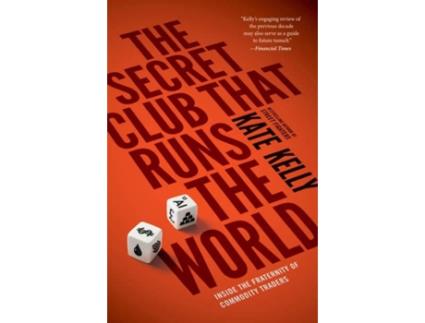 Livro The Secret Club That Runs The World de Kate Kelly