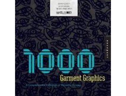 Livro Libro - 1000 Garment Graphics de Varios Autores
