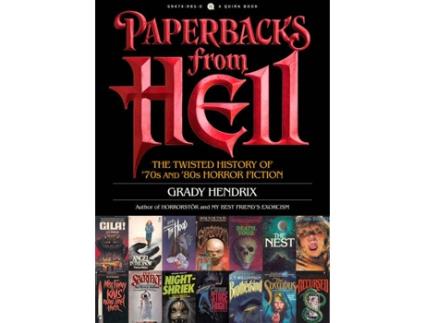 Livro Paperbacks From Hell de Grady Hendrix