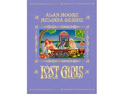 Livro Lost Girls de Moore And Gebbie