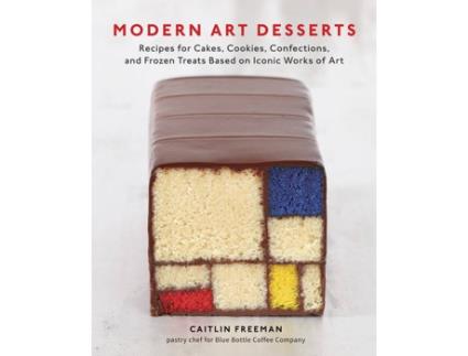 Livro Modern Art Desserts de Caitlin Freeman