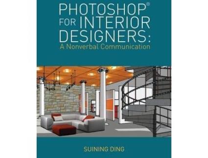 Livro Photoshop For Interior Designers de Suining Ding