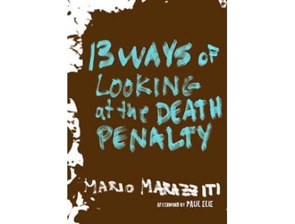 Livro 13 Ways Of Looking At The Death Penalty de Mario Marazziti
