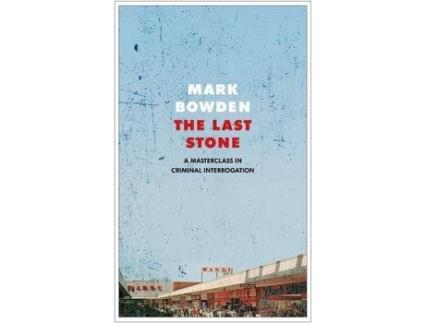 Livro The Last Stone de Mark Bowden