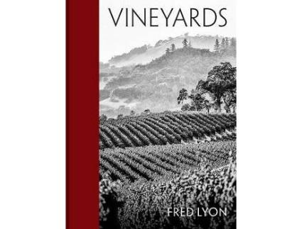 Livro Vineyards de Fred Lyon